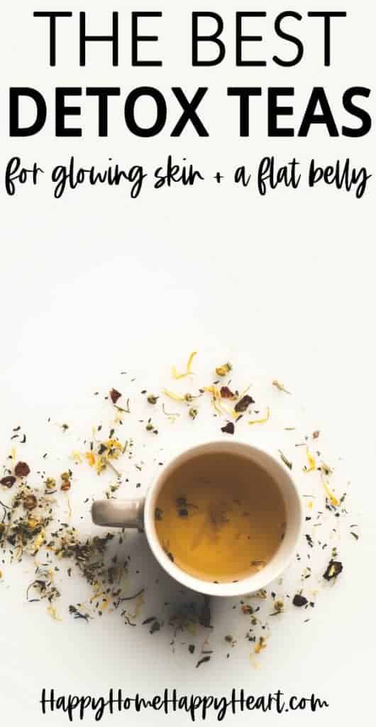 5 Best Detox Teas That Will Help You Get Healthy Fast Happy Home