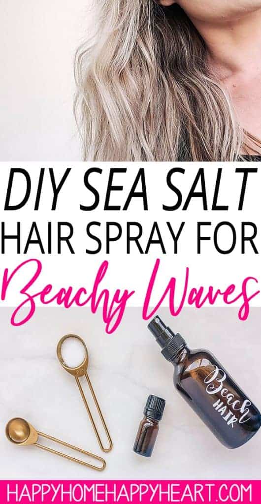 Diy Sea Salt Hair Spray For Beachy Waves Happy Home Happy Heart