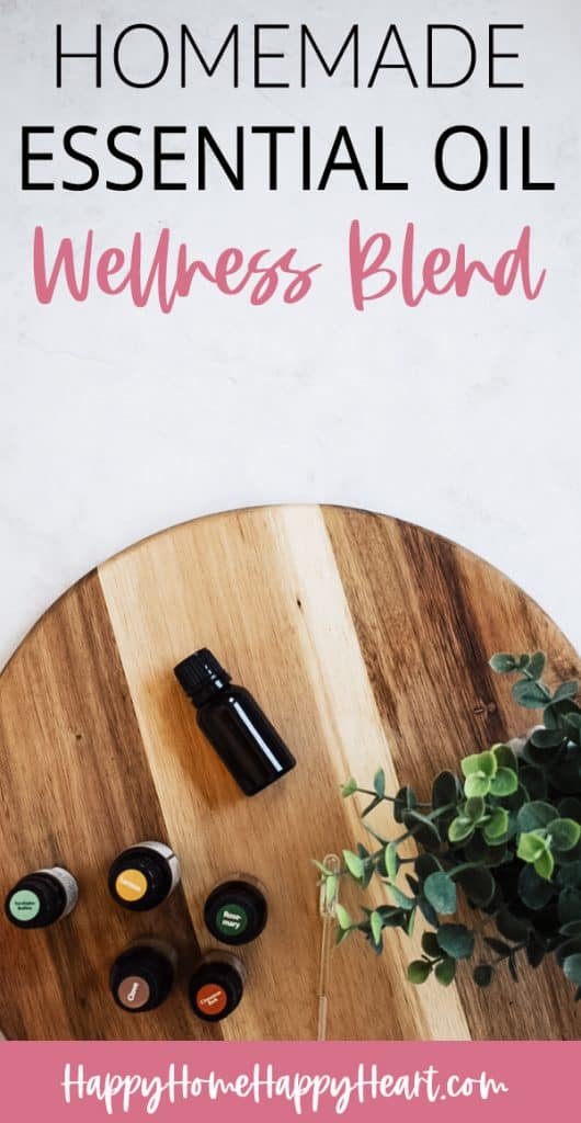 DIY Essential Oil Wellness Blend Happy Home Happy Heart