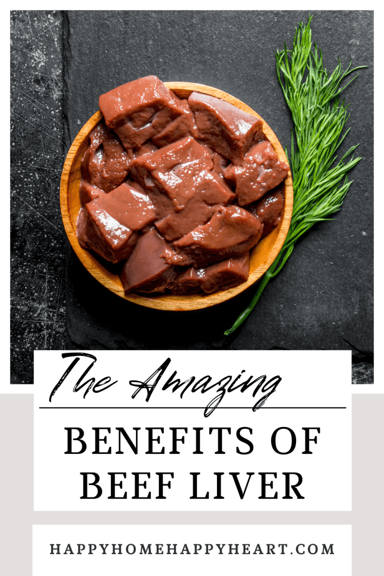 Health Benefits of Beef Liver Happy Home Happy Heart
